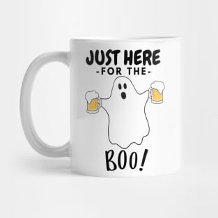 Just Here for the BOO! Mug